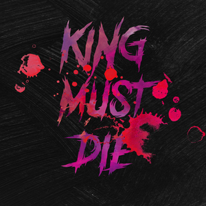 The King Must Die (Inst.)