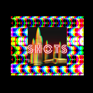 Shots