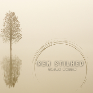 Ren Stilhed (432 Hz)