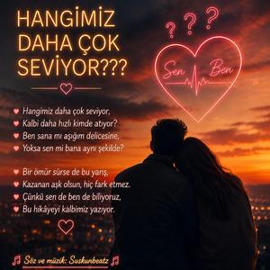 Hangimiz daha çok seviyor