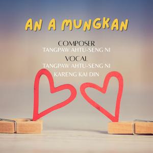 An A Mungkan