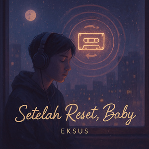 Setelah Reset, Baby