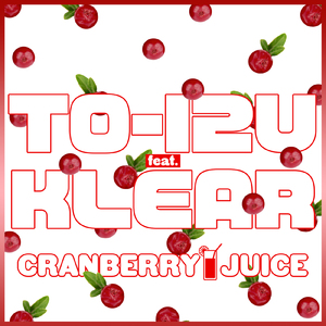 CRANBERRY JUICE (feat. KLEAR)