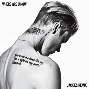 Where Are U Now (Jackies Remix)