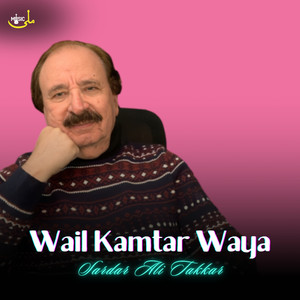 Wail Kamtar Waya
