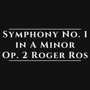 Symphony No. 1 in A Minor Op. 2