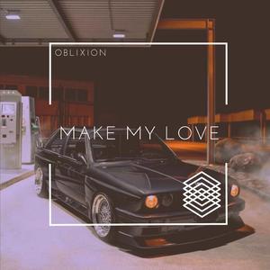 Make My Love