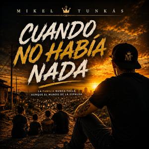 Cuando No Había Nada