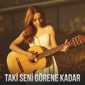 Taki Seni Görene Kadar