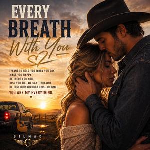 Every Breath With You