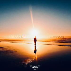 Speak Up (feat. andreapoli)