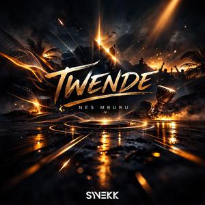 TWENDE (feat. Nes Mburu)