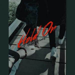 Hold on (feat. Tusky)