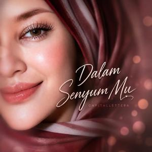 Dalam Senyum Mu