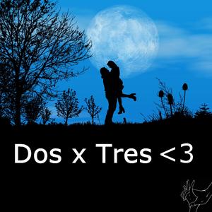 Dos x Tres