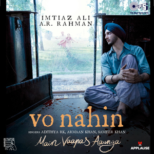 Vo Nahin (From "Main Vaapas Aaunga")