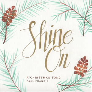 Shine On (A Christmas Song)