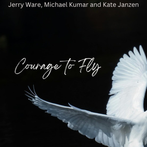 COURAGE TO FLY