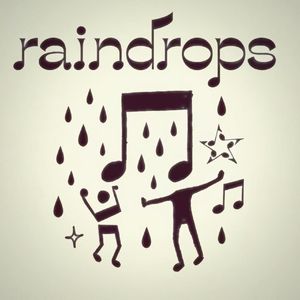 Raindrops（落雨）