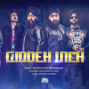 Giddeh Vich (feat. Aman Sandhu & Hmc)