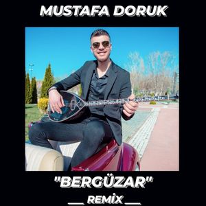 Bergüzar (Remix)