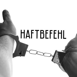 Haftbefehl