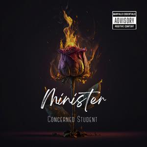 Minister (feat. Concerned Student)