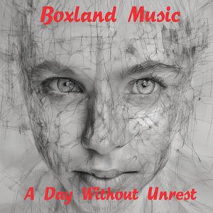 A Day Without Unrest