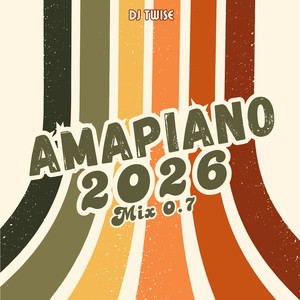 Amapiano 2026 Mix 0.7 (Full Mix)