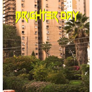 Brighter Day