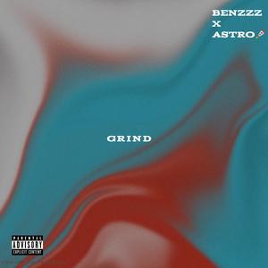 Grind (feat. Astro Payne)
