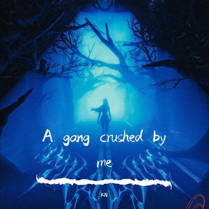 A gang crushed by me(Prod By Red killer)