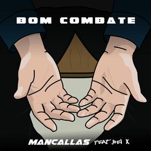 Bom Combate (feat. Joel X)