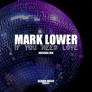 If U Need Love (Original Mix)