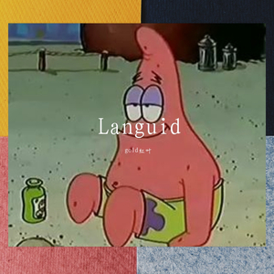 【FREE】Languid