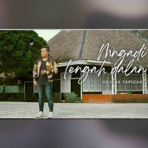 NGADI TENGAH DALAN
