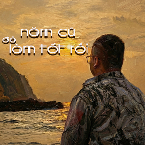Năm Cũ Đã Làm Tốt Rồi