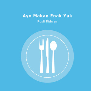 Ayo Makan Enak Yuk