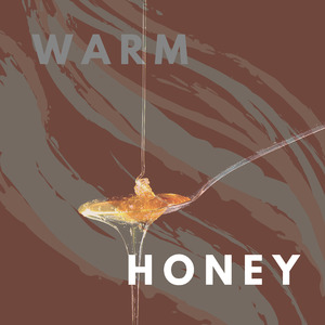Warm Honey