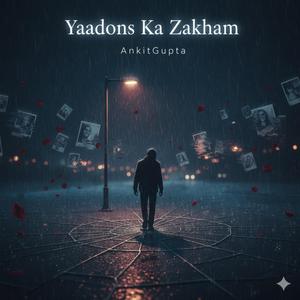 Yaadon Ka Zakham