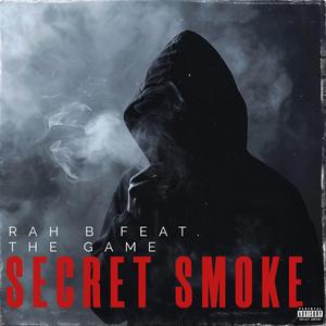 SECRET SMOKE (feat. THE GAME)