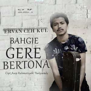 BAHGIE GERE BERTONA