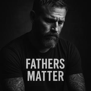 Fathers Matter