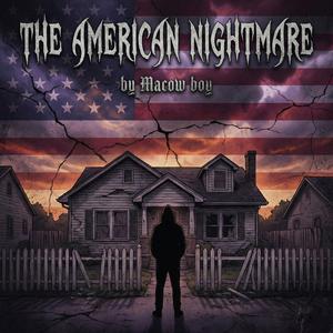 The American Nightmare