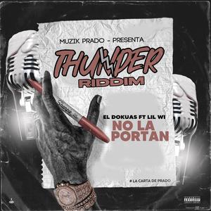 No La Portan (feat. El Dokuas & Lil Wi)
