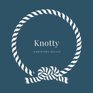 Knotty