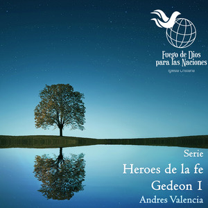 SERIE HEROES DE LA FE GEDEON 1 parte 1