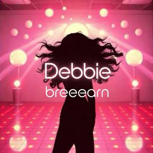 Debbie (Hot and Wild Anthem Mix)