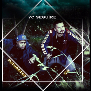 Yo seguire (feat. Futurotko)