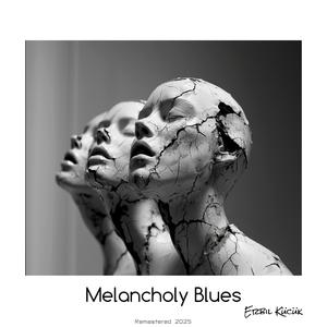 Melancholy Blues (Remaster)